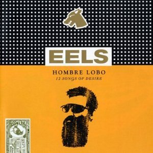 Hombre Lobo - 12 Songs of Desire